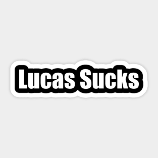 Lucas Sucks Sticker